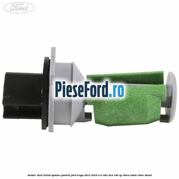Senzor nivel lichid spalare parbriz Ford Kuga 2013-2016 2.0 TDCi 4x4 180 cp Senzor nivel lichid spalare parbriz Ford Kuga 2013-2016 2.0 TDCi 4x4 180 cp T8MA, T8MB, T8MC diesel