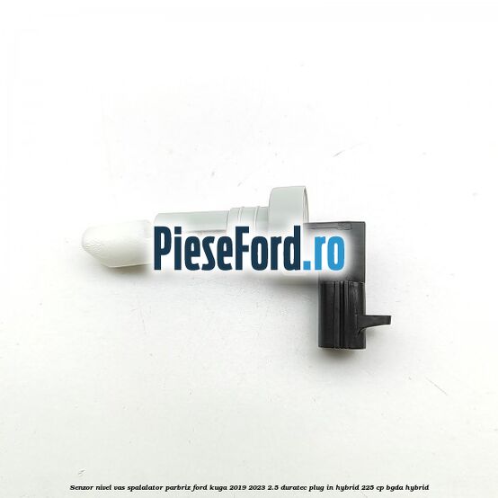 Senzor nivel vas spalalator parbriz Ford Kuga 2019-2023 2.5 Duratec Plug-in-Hybrid 225 cp BGDA hybrid