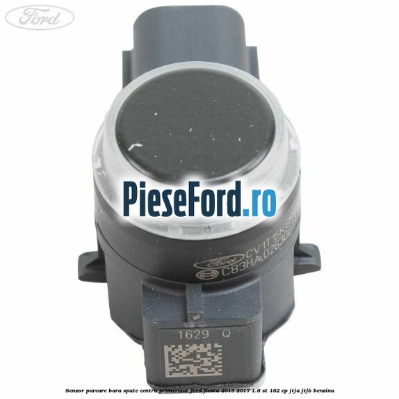 Senzor parcare bara spate centru primerizat Ford Fiesta 2013-2017 1.6 ST 182 cp Senzor parcare bara spate centru primerizat Ford Fiesta 2013-2017 1.6 ST 182 cp JTJA, JTJB benzina