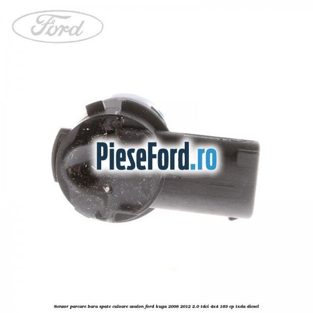 Senzor parcare bara spate culoare avalon Ford Kuga 2008-2012 2.0 TDCI 4x4 163 cp TXDA diesel
