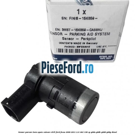 Senzor parcare bara spate culoare chill Ford Focus 2008-2011 2.0 TDCi 136 cp G6DA, G6DB, G6DD, G6DG diesel