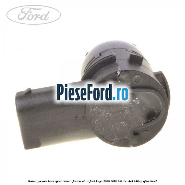 Senzor parcare bara spate culoare frozen white Ford Kuga 2008-2012 2.0 TDCI 4x4 140 cp UFDA diesel