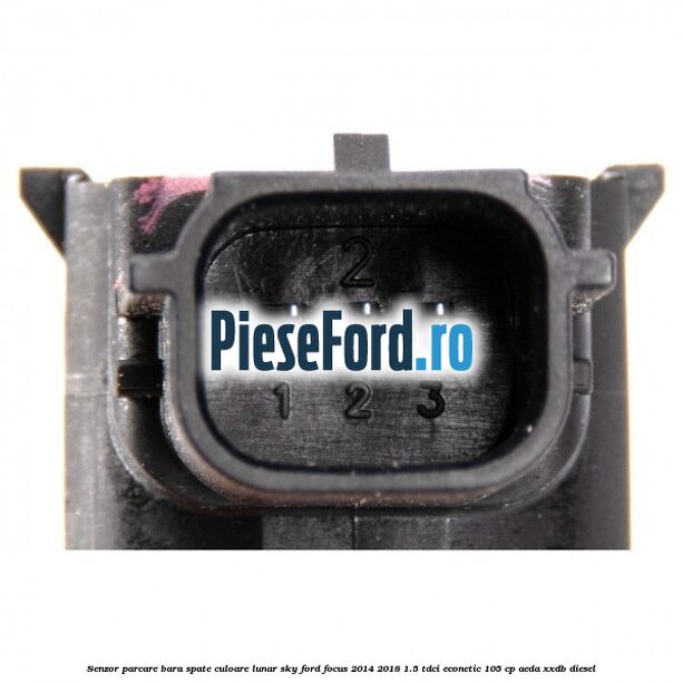 Senzor parcare bara spate culoare lunar sky Ford Focus 2014-2018 1.5 TDCi ECOnetic 105 cp AEDA, XXDB diesel