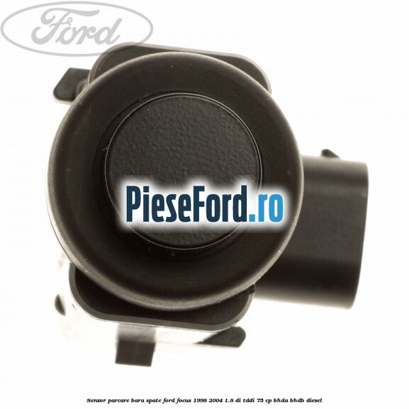 Senzor parcare bara spate Ford Focus 1998-2004 1.8 DI/TDDi 75 cp BHDA, BHDB diesel
