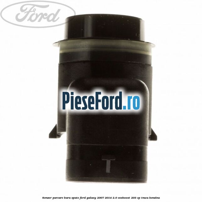Senzor parcare bara spate Ford Galaxy 2007-2014 2.0 EcoBoost 203 cp Senzor parcare bara spate Ford Galaxy 2007-2014 2.0 EcoBoost 203 cp TNWA benzina