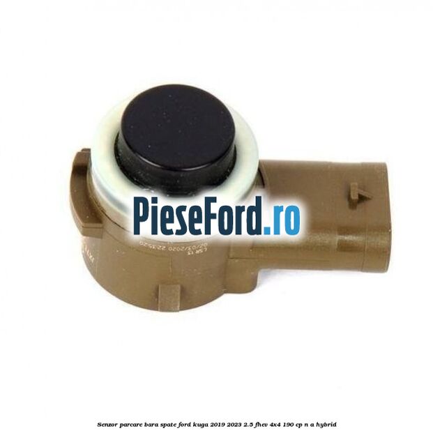 Senzor parcare bara spate Ford Kuga 2019-2023 2.5 FHEV 4x4 190 cp Senzor parcare bara spate Ford Kuga 2019-2023 2.5 FHEV 4x4 190 cp n/a hybrid