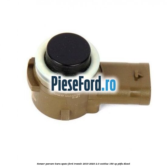 Senzor parcare bara spate Ford Transit 2019-2023 2.0 EcoBlue 150 cp P0FA diesel