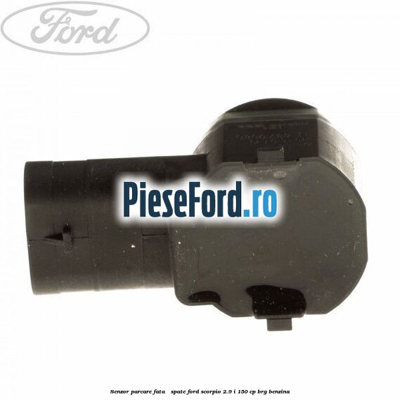 Senzor parcare fata / spate Ford Scorpio 2.9 i 150 cp BRG benzina