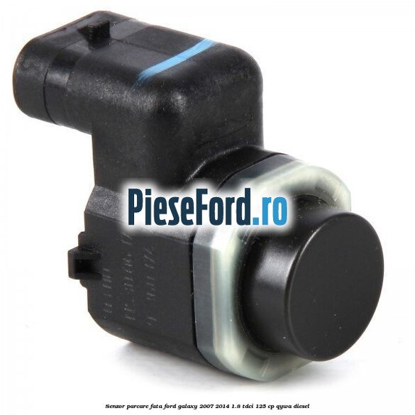 Senzor parcare fata Ford Galaxy 2007-2014 1.8 TDCi 125 cp QYWA diesel
