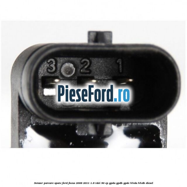 Senzor parcare spate Ford Focus 2008-2011 1.6 TDCi 90 cp GPDA, GPDB, GPDC, HHDA, HHDB diesel