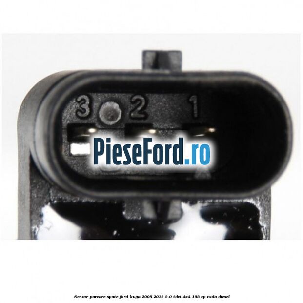 Senzor parcare spate Ford Kuga 2008-2012 2.0 TDCI 4x4 163 cp Senzor parcare spate Ford Kuga 2008-2012 2.0 TDCI 4x4 163 cp TXDA diesel