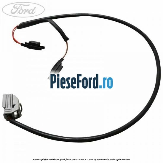 Senzor plafon cabriolet Ford Focus 2004-2007 2.0 145 cp AODA, AODB, AODE, SYDA benzina