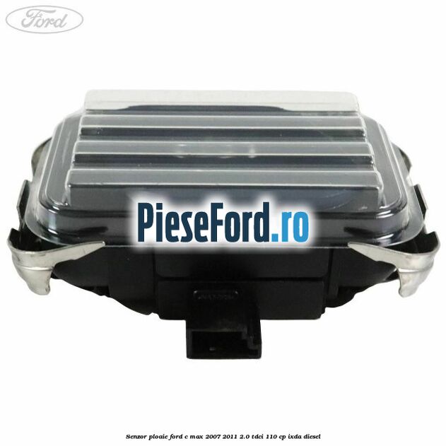 Senzor ploaie Ford C-Max 2007-2011 2.0 TDCi 110 cp IXDA diesel