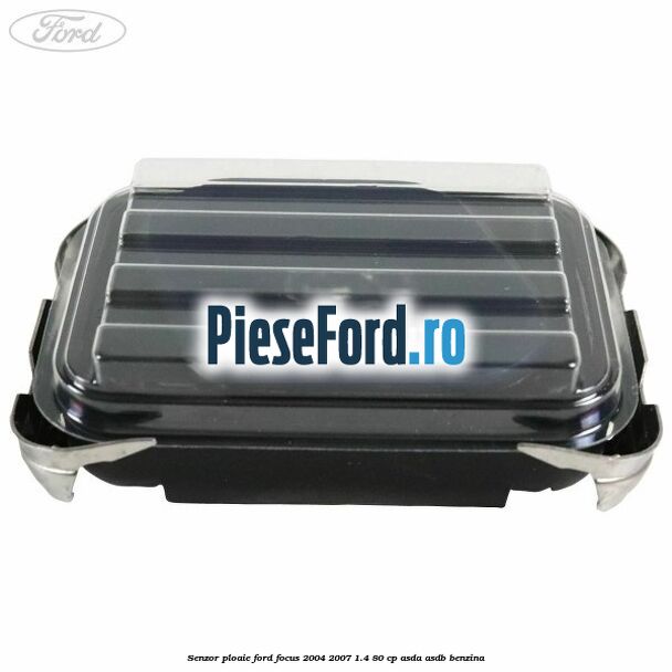 Senzor ploaie Ford Focus 2004-2007 1.4 80 cp ASDA, ASDB benzina
