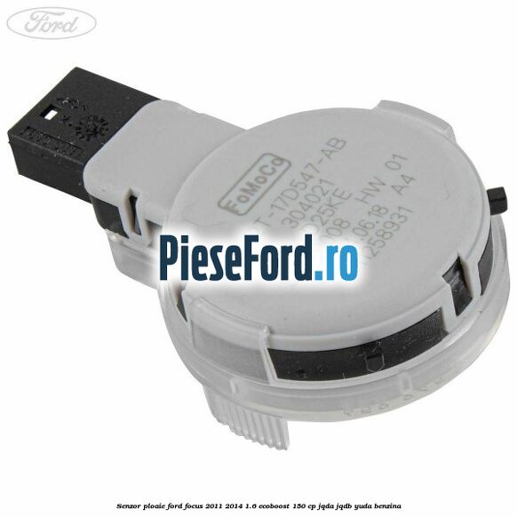 Senzor ploaie Ford Focus 2011-2014 1.6 EcoBoost 150 cp JQDA, JQDB, YUDA benzina