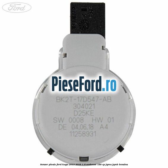 Senzor ploaie Ford Kuga 2013-2016 1.6 EcoBoost 150 cp JQMA, JQMB benzina