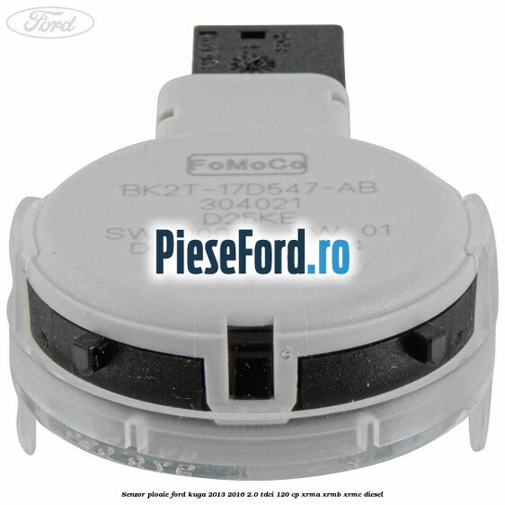 Senzor ploaie Ford Kuga 2013-2016 2.0 TDCi 120 cp Senzor ploaie Ford Kuga 2013-2016 2.0 TDCi 120 cp XRMA, XRMB, XRMC diesel