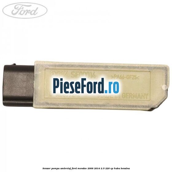 Senzor pompa ambreiaj Ford Mondeo 2008-2014 2.5 220 cp Senzor pompa ambreiaj Ford Mondeo 2008-2014 2.5 220 cp HUBA benzina
