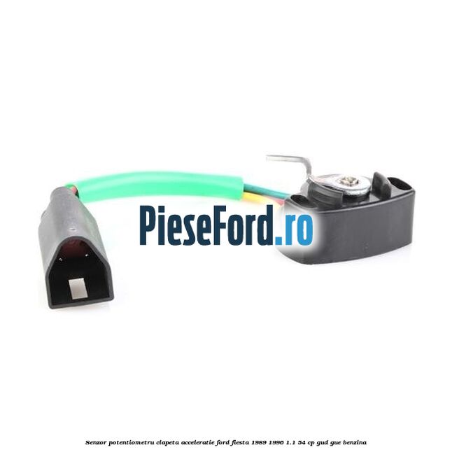 Senzor potentiometru clapeta acceleratie Ford Fiesta 1989-1996 1.1 54 cp GUD, GUE benzina