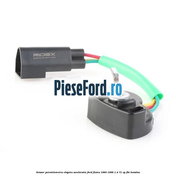 Senzor potentiometru clapeta acceleratie Ford Fiesta 1989-1996 1.4 71 cp F6E benzina