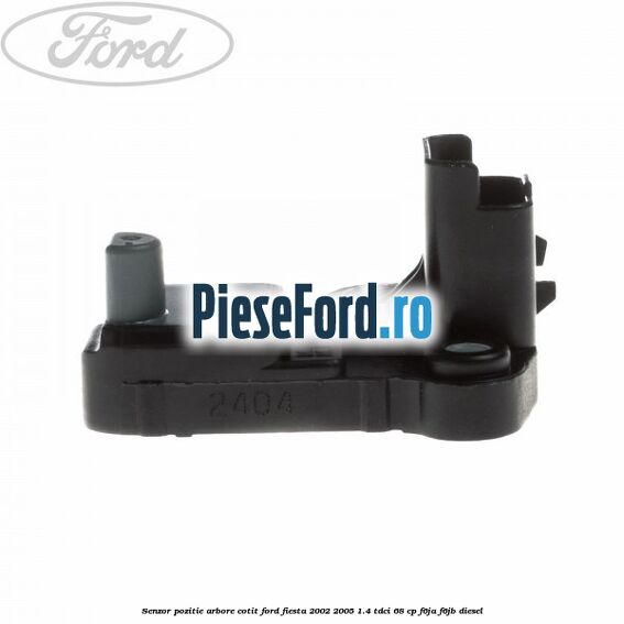 Senzor pozitie arbore cotit Ford Fiesta 2002-2005 1.4 TDCi 68 cp F6JA, F6JB diesel