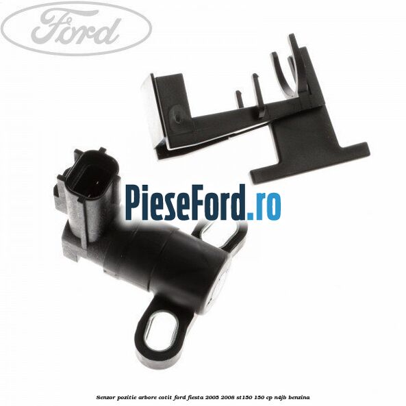 Senzor pozitie arbore cotit Ford Fiesta 2005-2008 ST150 150 cp N4JB benzina