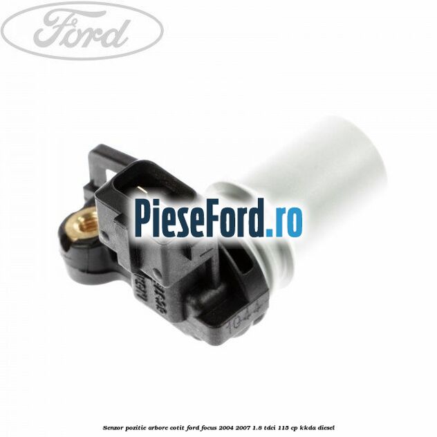 Senzor pozitie arbore cotit Ford Focus 2004-2007 1.8 TDCi 115 cp Senzor pozitie arbore cotit Ford Focus 2004-2007 1.8 TDCi 115 cp KKDA diesel