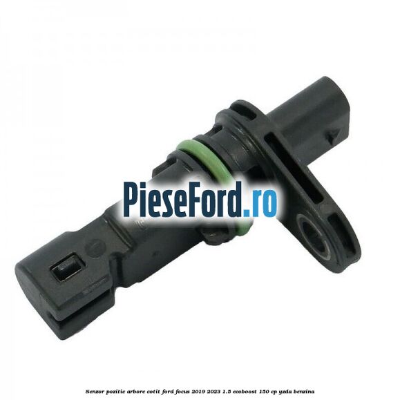 Senzor pozitie arbore cotit Ford Focus 2019-2023 1.5 EcoBoost 150 cp YZDA benzina