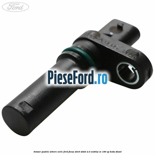 Senzor pozitie arbore cotit Ford Focus 2019-2023 2.0 EcoBlue ST 190 cp BCDA diesel