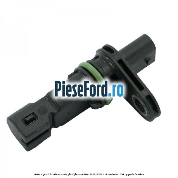 Senzor pozitie arbore cotit Ford Focus Active 2019-2023 1.5 EcoBoost 150 cp YZDA benzina