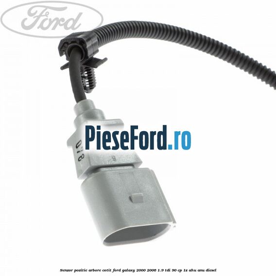 Senzor pozitie arbore cotit Ford Galaxy 2000-2006 1.9 TDI 90 cp 1Z, AHU, ANU diesel
