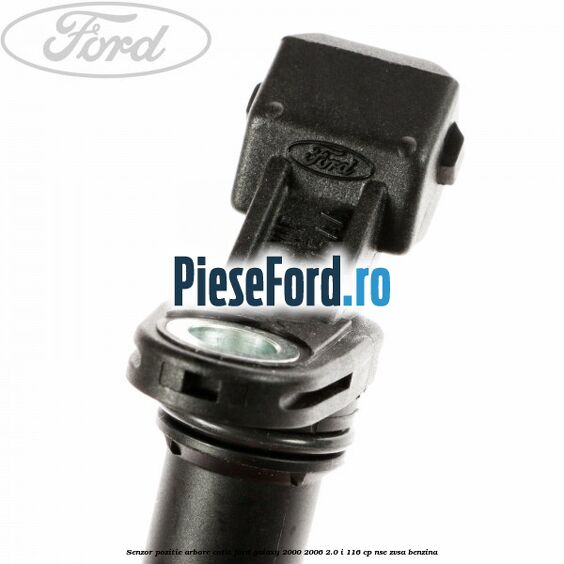 Senzor pozitie arbore cotit Ford Galaxy 2000-2006 2.0 i 116 cp Senzor pozitie arbore cotit Ford Galaxy 2000-2006 2.0 i 116 cp NSE, ZVSA benzina