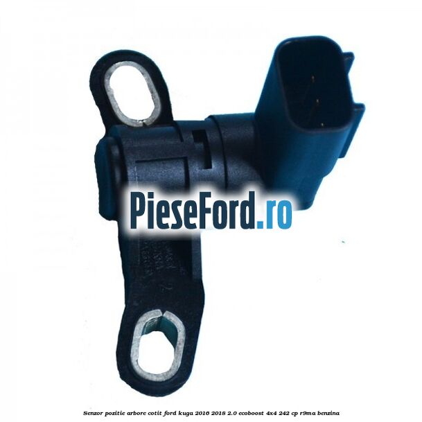 Senzor pozitie arbore cotit Ford Kuga 2016-2018 2.0 EcoBoost 4x4 242 cp R9MA benzina