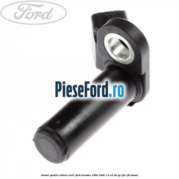 Senzor pozitie arbore cotit Ford Mondeo 1993-1996 1.8 TD 88 cp RFM, RFN diesel