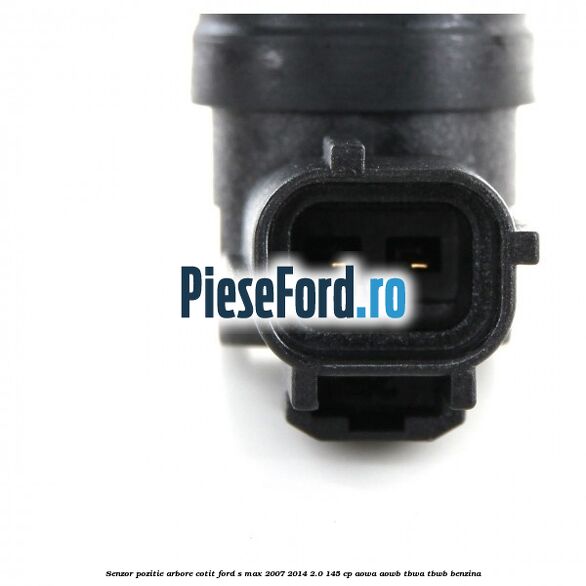 Senzor pozitie arbore cotit Ford S-Max 2007-2014 2.0 145 cp AOWA, AOWB, TBWA, TBWB benzina