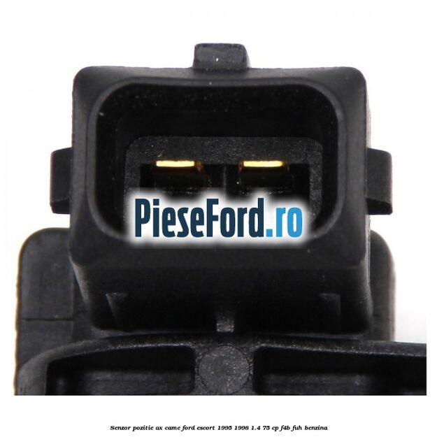 Senzor pozitie ax came Ford Escort 1995-1998 1.4 75 cp F4B, FUH benzina