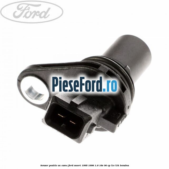 Senzor pozitie ax came Ford Escort 1995-1998 1.6 16V 90 cp L1E, L1K benzina