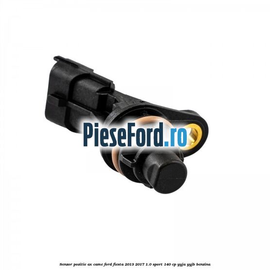 Senzor pozitie ax came Ford Fiesta 2013-2017 1.0 Sport 140 cp YYJA, YYJB benzina