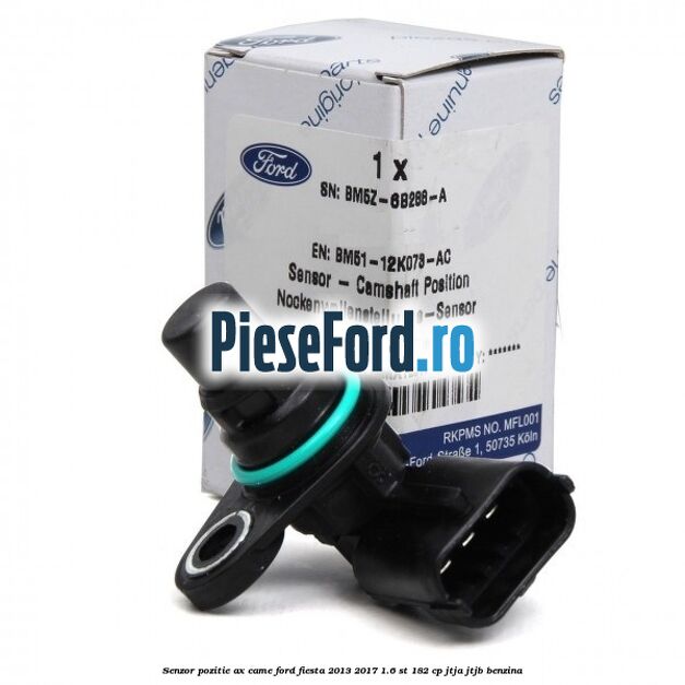 Senzor pozitie ax came Ford Fiesta 2013-2017 1.6 ST 182 cp JTJA, JTJB benzina