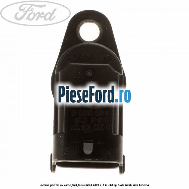 Senzor pozitie ax came Ford Focus 2004-2007 1.6 Ti 115 cp HXDA, HXDB, SIDA benzina