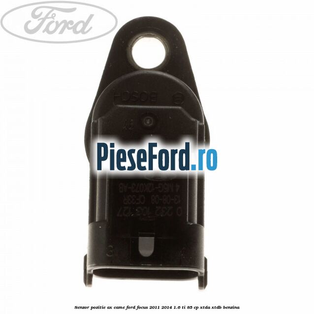 Senzor pozitie ax came Ford Focus 2011-2014 1.6 Ti 85 cp XTDA, XTDB benzina