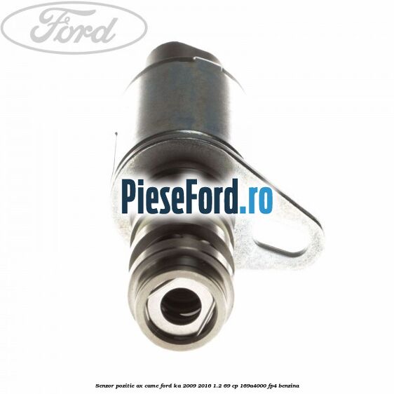 Senzor pozitie ax came Ford Ka 2009-2016 1.2 69 cp 169A4000, FP4 benzina