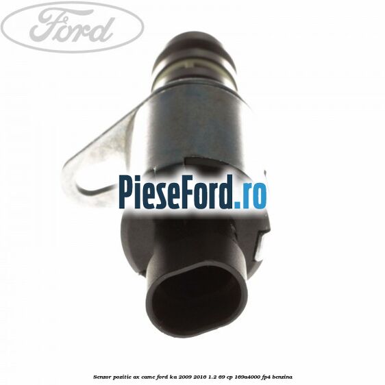 Senzor pozitie ax came Ford Ka 2009-2016 1.2 69 cp 169A4000, FP4 benzina