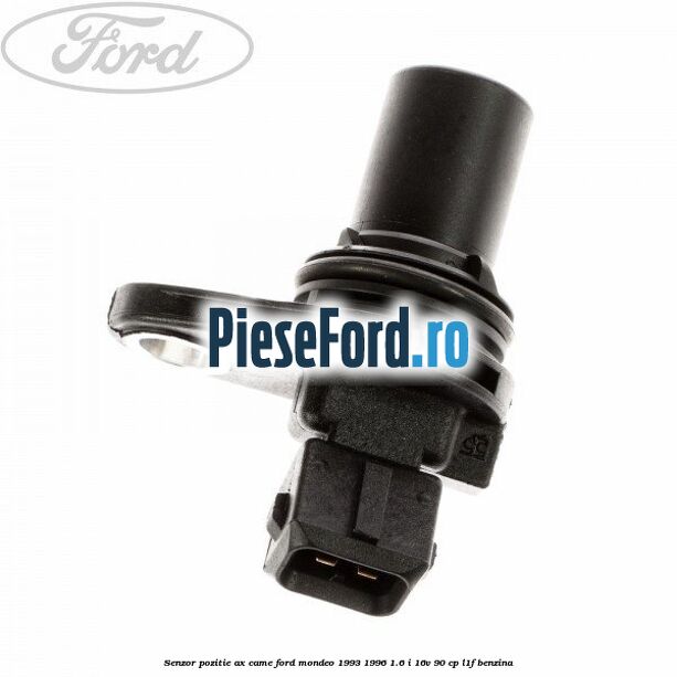 Senzor pozitie ax came Ford Mondeo 1993-1996 1.6 i 16V 90 cp L1F benzina