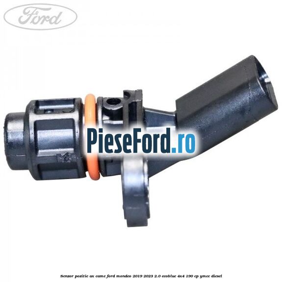 Senzor pozitie ax came Ford Mondeo 2019-2023 2.0 EcoBlue 4x4 190 cp YMCC diesel