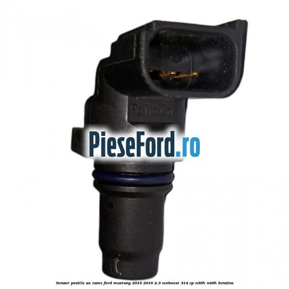 Senzor pozitie ax came Ford Mustang 2015-2018 2.3 EcoBoost 314 cp Senzor pozitie ax came Ford Mustang 2015-2018 2.3 EcoBoost 314 cp N38H, N48H benzina