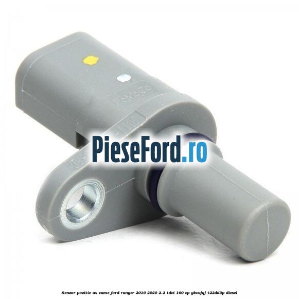 Senzor pozitie ax came Ford Ranger 2016-2020 2.2 TDCi 160 cp Senzor pozitie ax came Ford Ranger 2016-2020 2.2 TDCi 160 cp GBVAJQJ, T22DD0P diesel