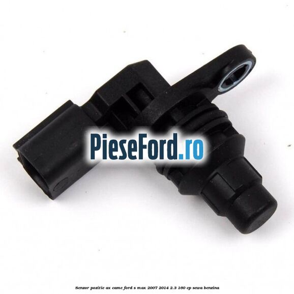 Senzor pozitie ax came Ford S-Max 2007-2014 2.3 160 cp SEWA benzina