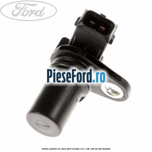 Senzor pozitie ax came Ford Scorpio 2.0 i 16V 136 cp Senzor pozitie ax came Ford Scorpio 2.0 i 16V 136 cp N3A benzina