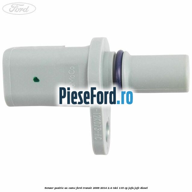 Senzor pozitie ax came Ford Transit 2006-2014 2.4 TDCi 115 cp